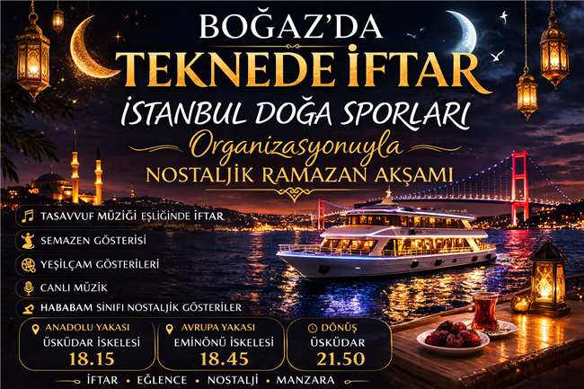 🌙 GELENEKSEL İSTANBUL DOĞA – TEKNEDE İFTAR PROGRAMI